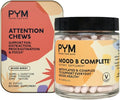 PYM Health Attention Chews + Mood B Complete