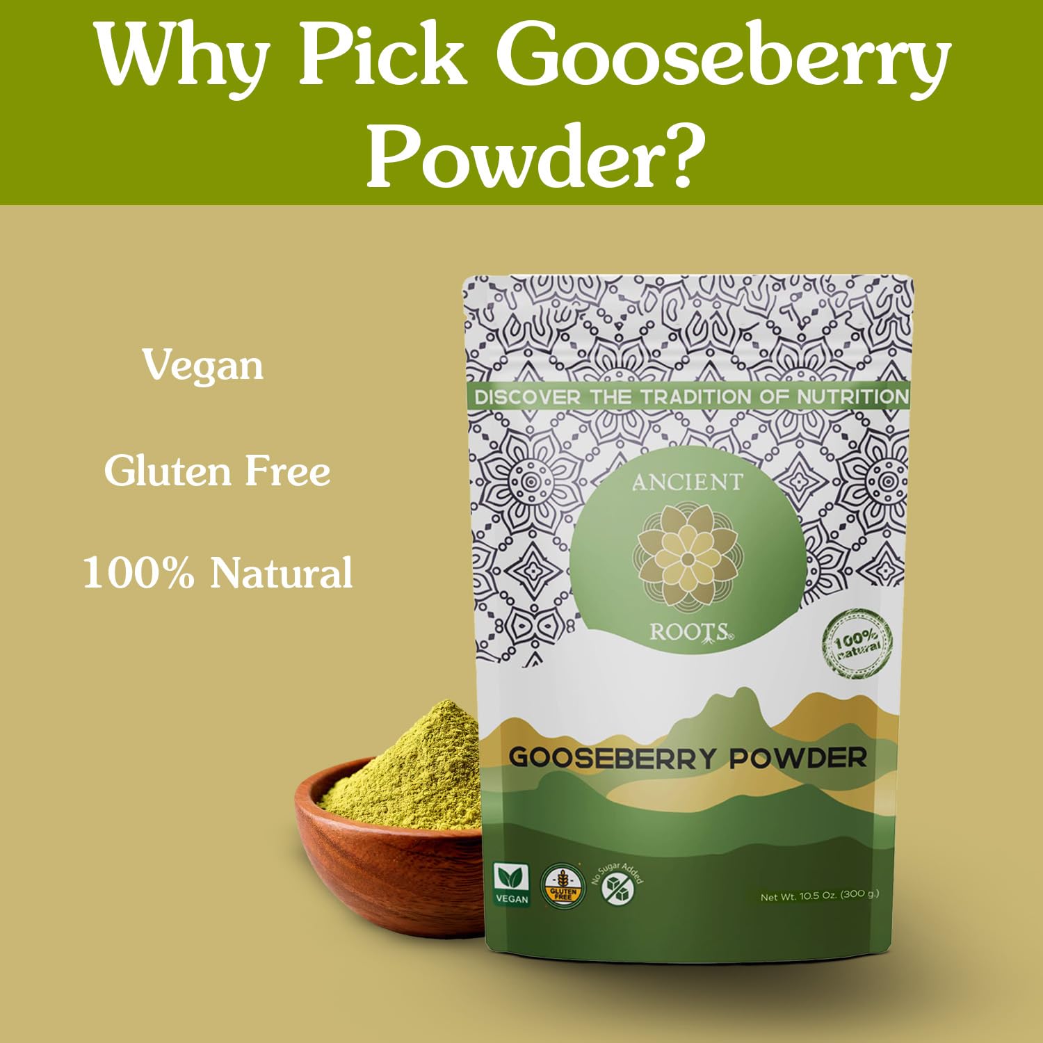 Ancient Roots Gooseberry Powder -100% Pure & Natural, Non-GMO, Gluten-Free, Finely Ground Amla for Smoothies, Teas, and Recipes, 10.5 oz Resealable Bag