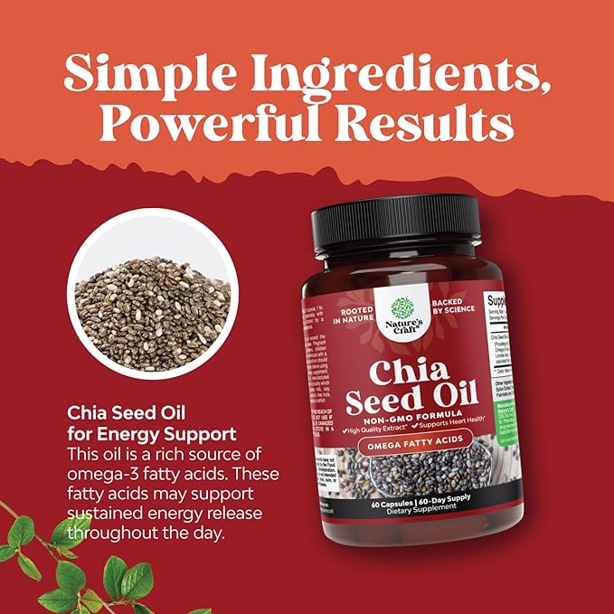 Chia Seed Oil Extract Capsules - Plant Based Omega 3 6 9 Supplement and Daily Fiber Capsules for Digestive and Immune Support and Heart Health - Omega 3 Fatty Acids Supplement for Men and Women - 60ct
