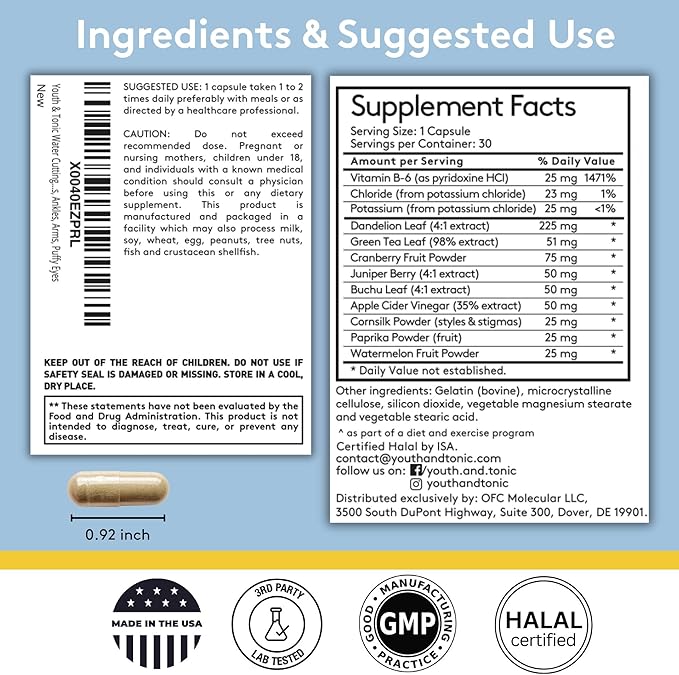 Youth & Tonic Water Cutting Pills - Natural Diuretic Complex for Temporary Water Gain, Swelling, Fluid Retention, Puffiness, Swollen Legs, Ankles, Arms, Puffy Eyes. for Men & Women with 30 Capsules